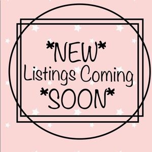 *NEW* LISTINGS COMING *SOON*